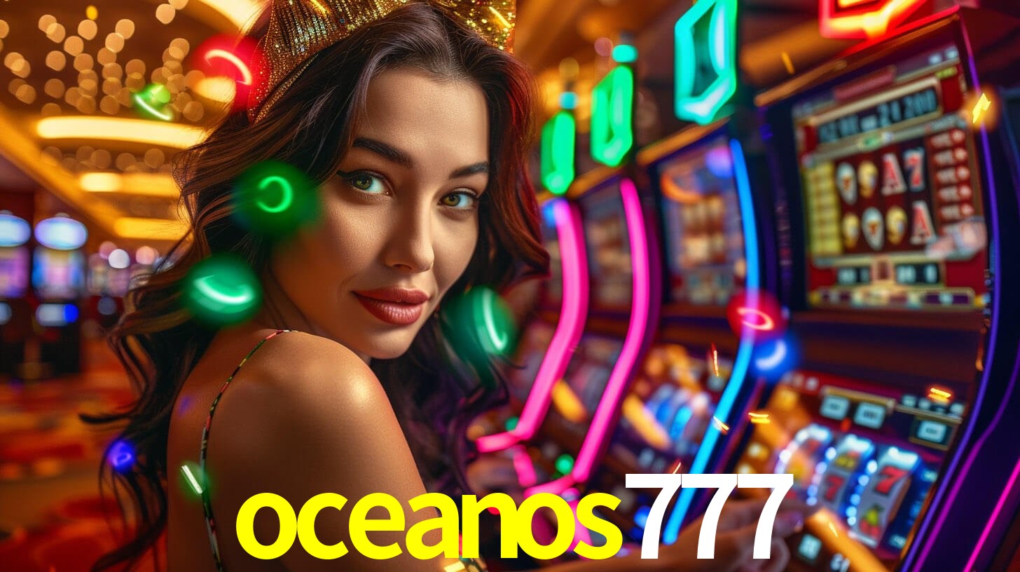 Bônus Generosos e Exclusivos no oceanos777 para Você!